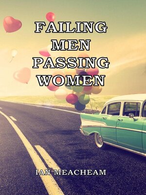 cover image of Failing Men Passing Women